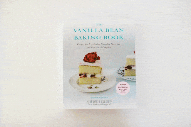 The Vanilla Bean Baking Book | Sarah Kieffer